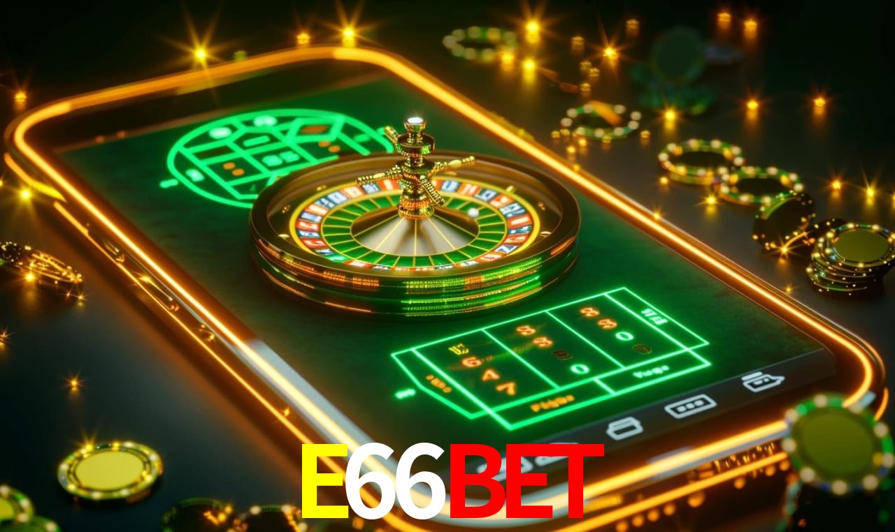 E66BET - Login e Jogue no Casino Online - E66BET app